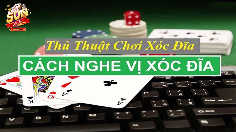 Cách nghe vị xóc đĩa